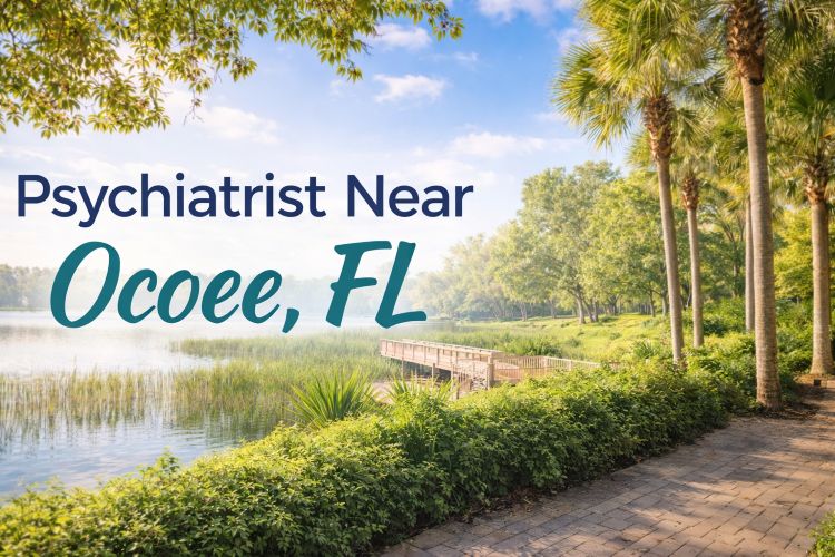 Psychiatrist Near Ocoee, FL