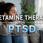 Ketamine Therapy for PTSD