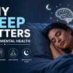 Why Sleep Matters for Your Mental Health
