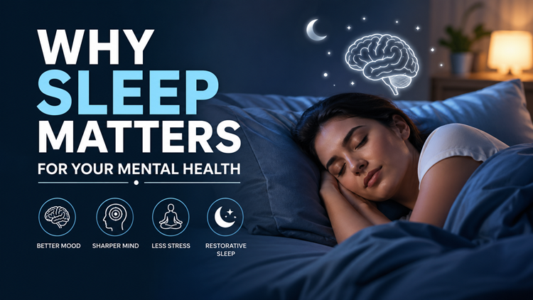 Why Sleep Matters for Your Mental Health