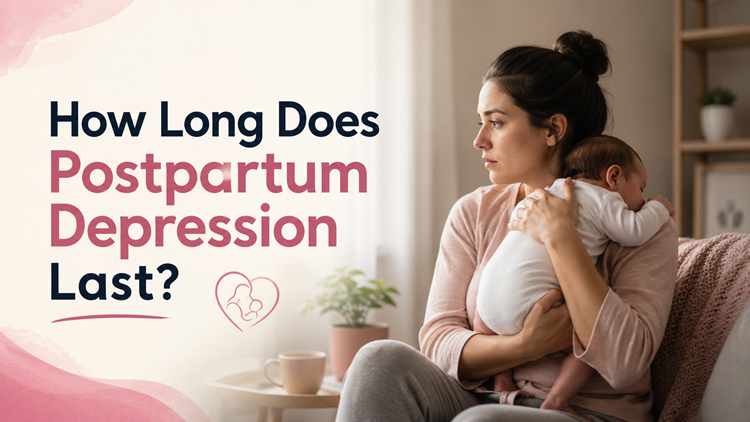 how long does postpartum depression last
