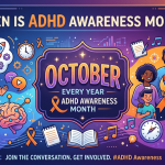 When is ADHD Awareness Month